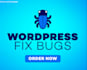 fix your wordpress bug or error