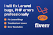 fix laravel bugs, PHP errors professionally