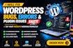 fix wordpress errors, bugs, css issues or plugin problems