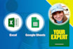 be your excel and google sheets expert