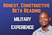 beta read your novel and provide honest feedback