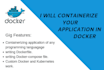 create secure, optimized docker images and multi container environments