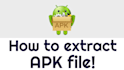 decompile your android apk to source code