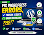 fix wordpress errors, plugin issues and speed problems fast