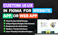 design custom UI UX in figma for website, app, or web app
