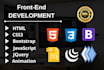be your front end  developer with html css bootstrap javascript