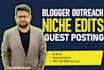 provide niche edit blogger outreach dofollow SEO backlinks
