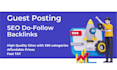 do guest posting on high da sites for SEO dofollow backlinks