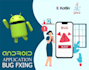 test, debug and do bug fixing in your android app