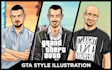 draw awesome gta style illustration from your photo in less than 24 hours