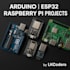 build custom iot projects arduino, esp8266, esp32