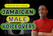 record a male voice over in a jamaican accent