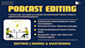 professionally edit mix and master podcast audio