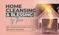 make a home clearing and blessing as your spiritual advisor