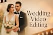 do wedding video editing with cinematic touch storytelling