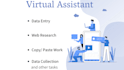 be your virtual assistant for data entry and  research