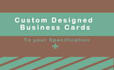 design a custom Business Card