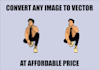 do vector tracing or any image convert to vector