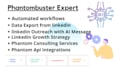 be your phantombuster and expandi expert for linkedin outreach