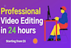 do professional video editing for your projects