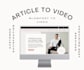 convert article to video in 24 hours