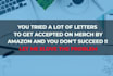 write merch by amazon acceptance invitation in 10 hours