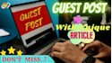 build 7 guest post backlinks on high da sites with 7 articles