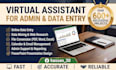 be your personal virtual assistant for data entry and admin tasks