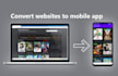 convert website to an android and ios app