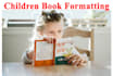 childrens book formatting for amazon KDP, lulu, and ingram