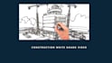 create a construction white board animation video