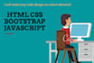 be a front end web developer using, html css bootstrap javascript react js