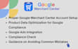 set up your google merchant center account to prevent future bans and suspension