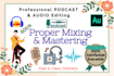 do professional podcast editing and audio editing