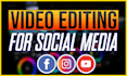do professional video editing for your youtube channel