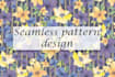 create hand painted seamless patterns design for fabric, textile, brending