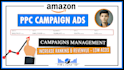 setup, manage, optimize amazon ppc ad campaigns