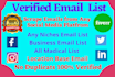 do collect your niche targeted active verified email list for your business