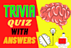 write high quality custom trivia quiz multiple choice questions with answers