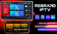 rebrand your android iptv app apk with admin panel