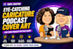 create a custom cartoon caricature illustration no ai