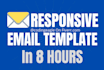 design best quality responsive HTML email template within 8 hours