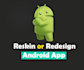 reskin redesign modify android app codecanyon source code