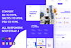 convert xd, sketch, PSD files to HTML, CSS, responsive bootstrap 4, 5