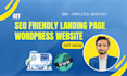 design seo optimized landing page wordpress website in elementor
