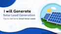 generate solar leads for your business