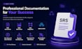 create srs, brd, uml diagrams, and software documentation