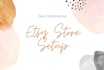 setup your etsy store professionally full etsy setup