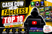 do faceless or cash cow or top 10 video editing for youtube