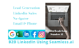 do highly targeted b2b linkedin lead generation using seamless ai